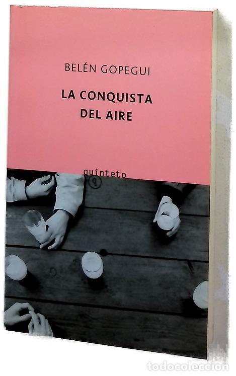 Libros: La conquista del aire - Gopegui, Bel&eacute;n