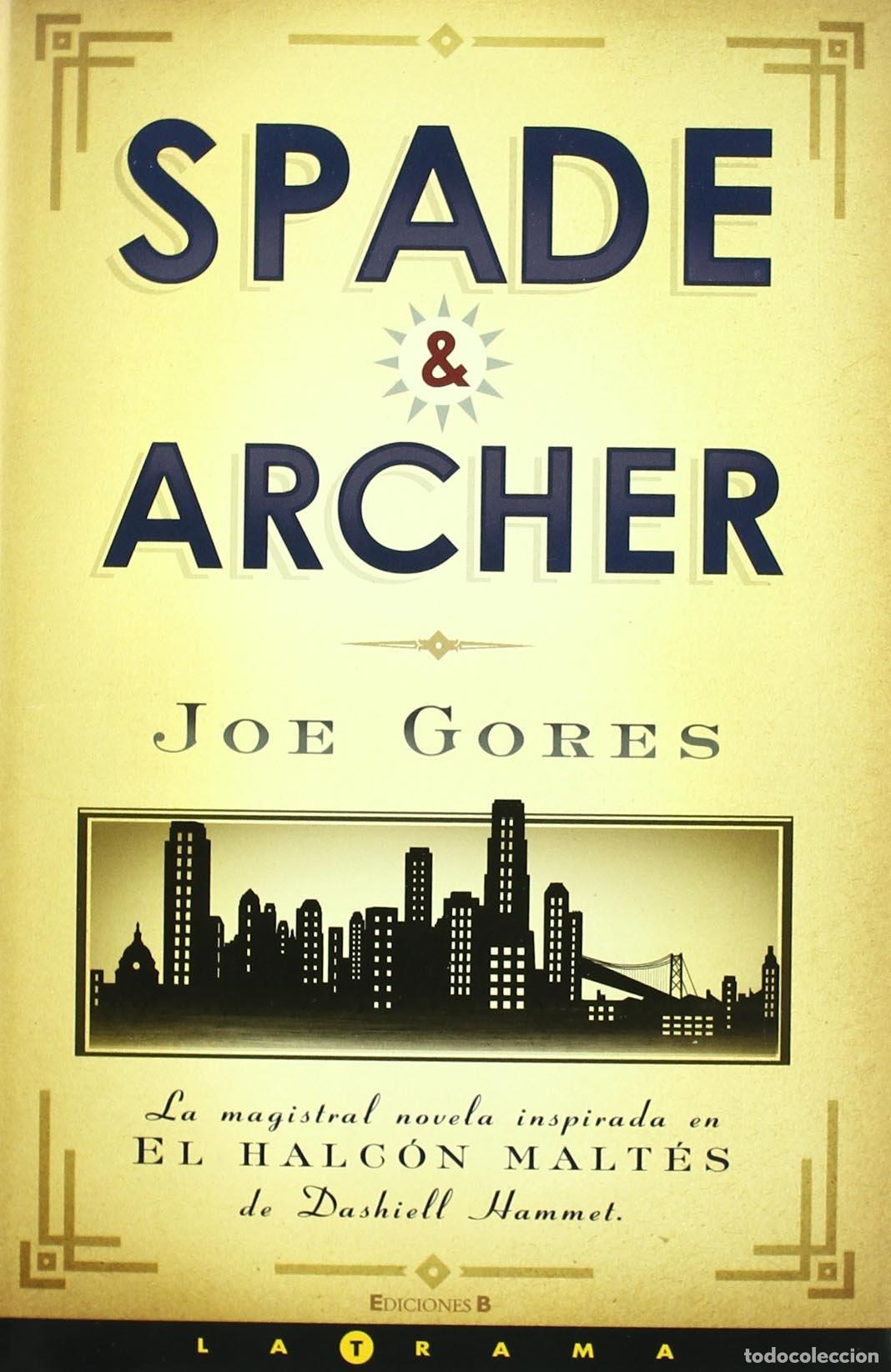 Libros: SPADE & ARCHER (La Trama)