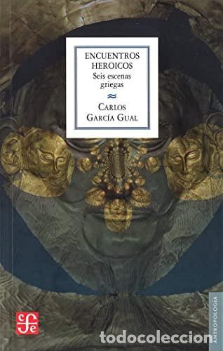 Libros: Encuentros heroicos : Seis escenas griegas -