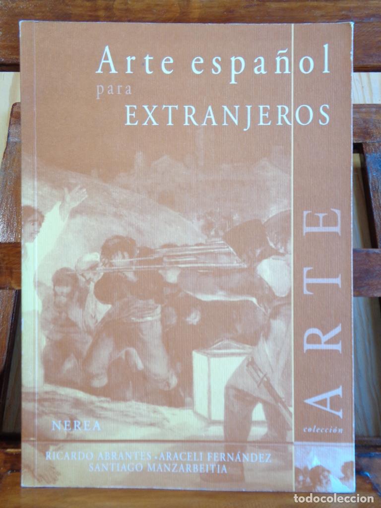 Livres: ARTE ESPA&Ntilde;OL PARA EXTRANJEROS - RICARDO ABRANTES / ARACELI FERN&Aacute;NDEZ / SANTIAGO MANZARBEITIA