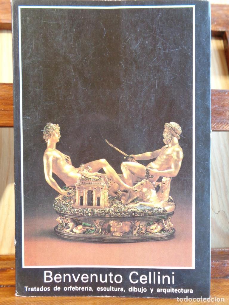 Libros: TRATADOS DE ORFEBRER&Iacute;A, ESCULTURA, DIBUJO Y ARQUITECTURA. - BENVENUTO CELLINI