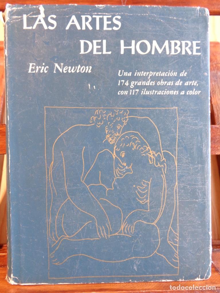 Libros: LAS ARTES DEL HOMBRE. Una interpretaci&oacute;n de 174 grandes obras de arte, con 117 ilustraciones a color