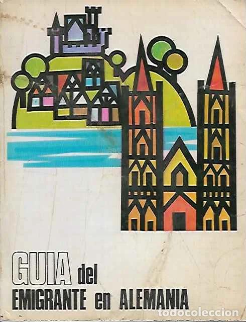 B&uuml;cher: Gu&iacute;a del emigrante en Alemania - VV. AA.