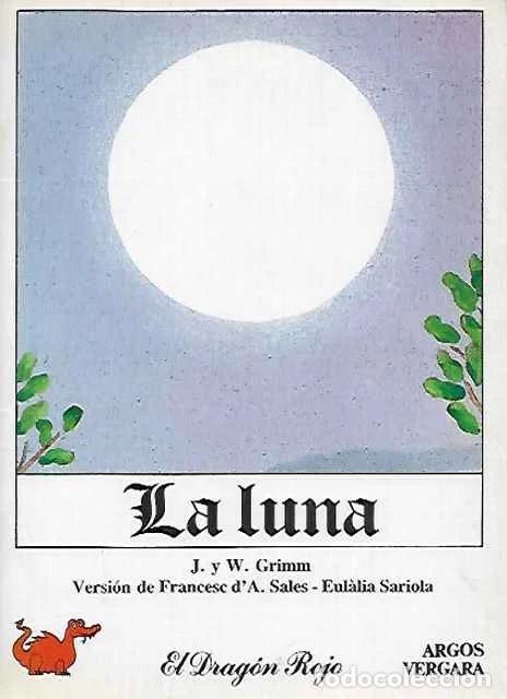 Libros: La luna - J. y W. Grimm - Foto 1