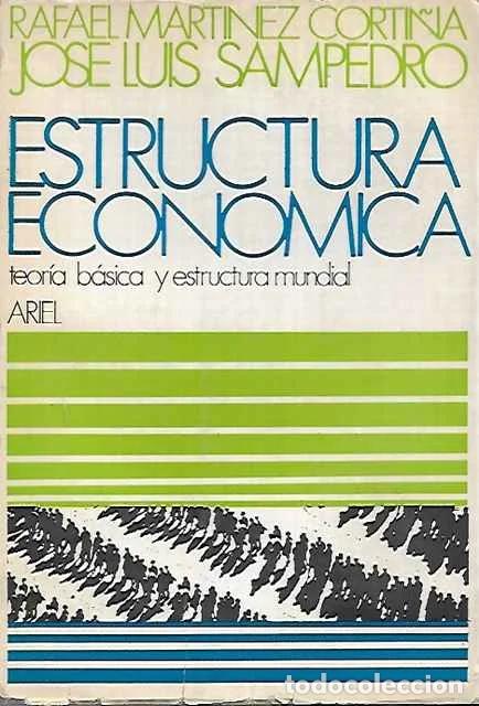 books: Estructura econ&oacute;mica - Rafael Martinez Corti&ntilde;a, Jose Luis Sampedro