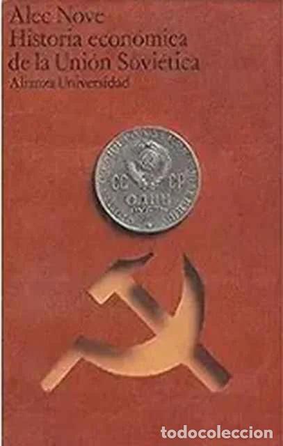 books: Historia econ&oacute;mica de la Uni&oacute;n sovi&eacute;tica - Alec Nove