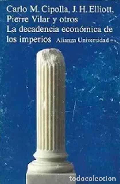 books: La decadencia econ&oacute;mica de los imperios - Carlo M. Cipolla