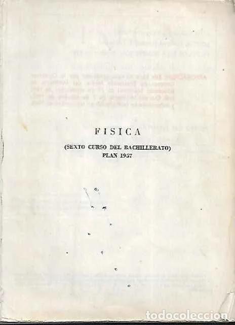 Livres: Fisica (sexto curso del bachillerato) plan 1957 - Antonio Mingarro
