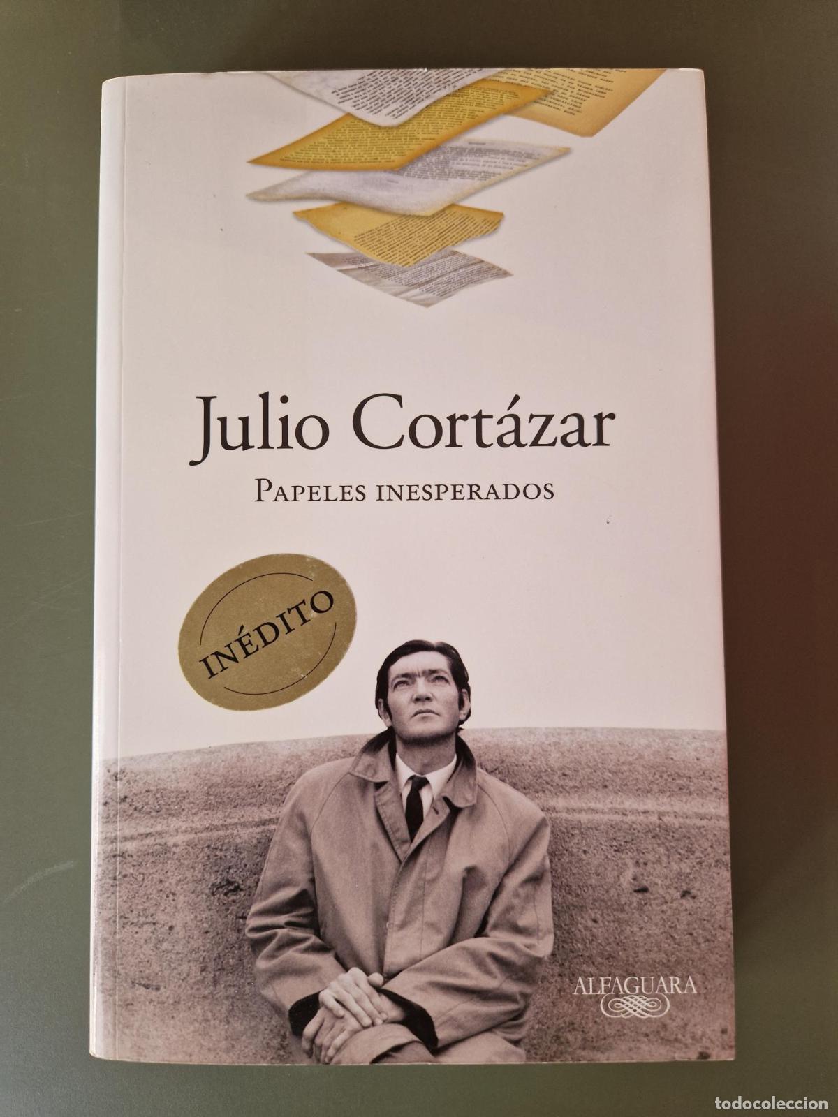 Libros: Papeles inesperados (In&eacute;dito y descatalogado) - Julio Cort&aacute;zar