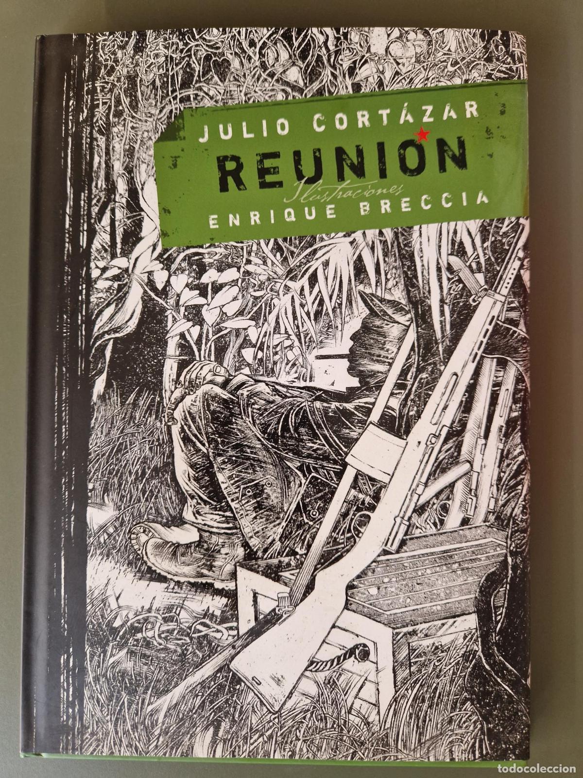 Libri di seconda mano: Reuni&oacute;n (Ilustrado) - Julio Cort&aacute;zar