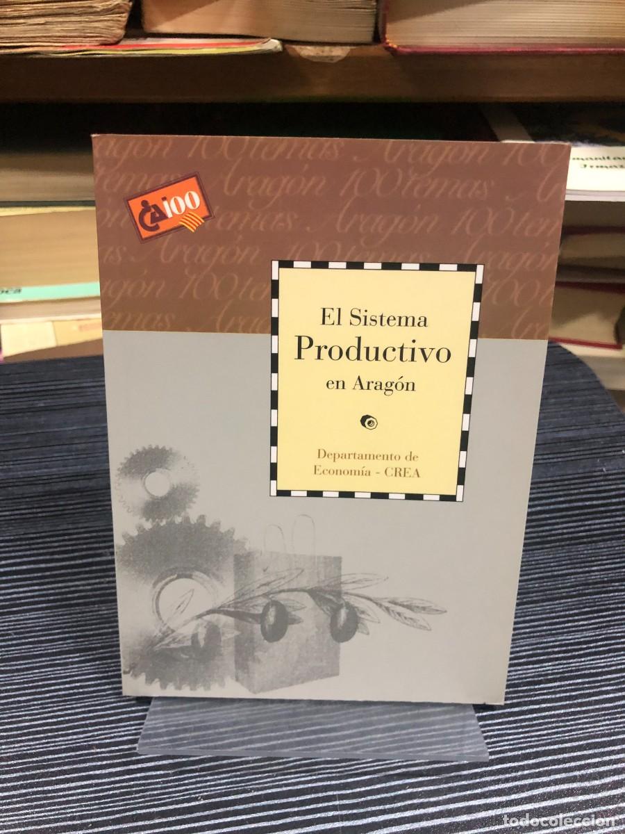 Livros em segunda m&atilde;o: El Sistema Productivo en Arag&oacute;n
