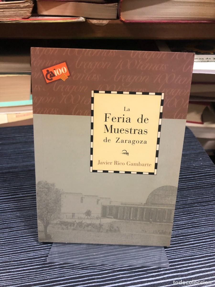 books: La Feria de Muestras de Zaragoza Javier Rico Gambarte