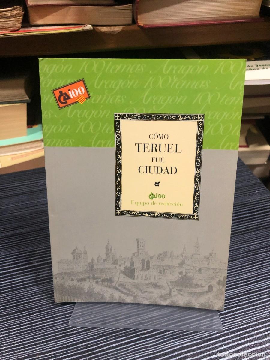 books: C&oacute;mo Teruel Fue Ciudad