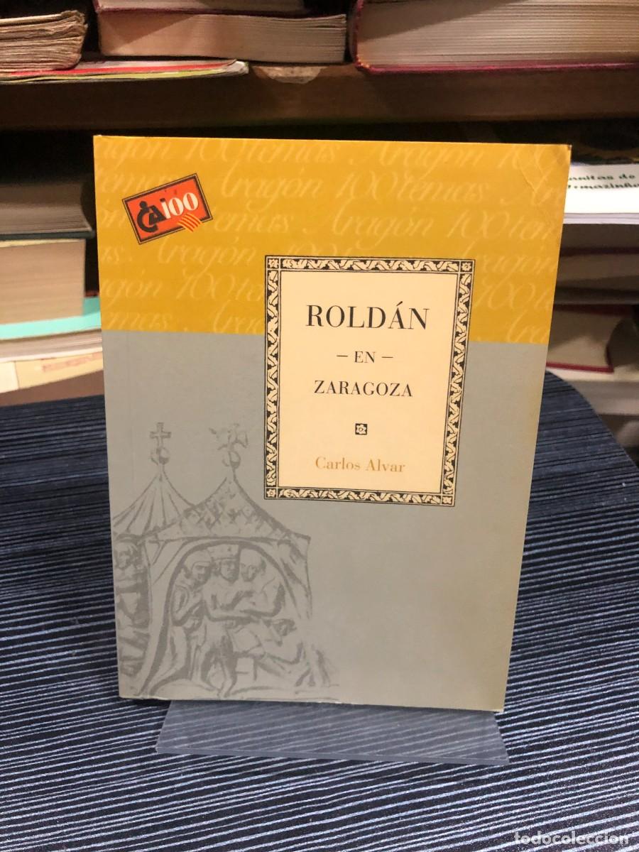 Libros: Rold&aacute;n en Zaragoza Carlos Alvar - Foto 1