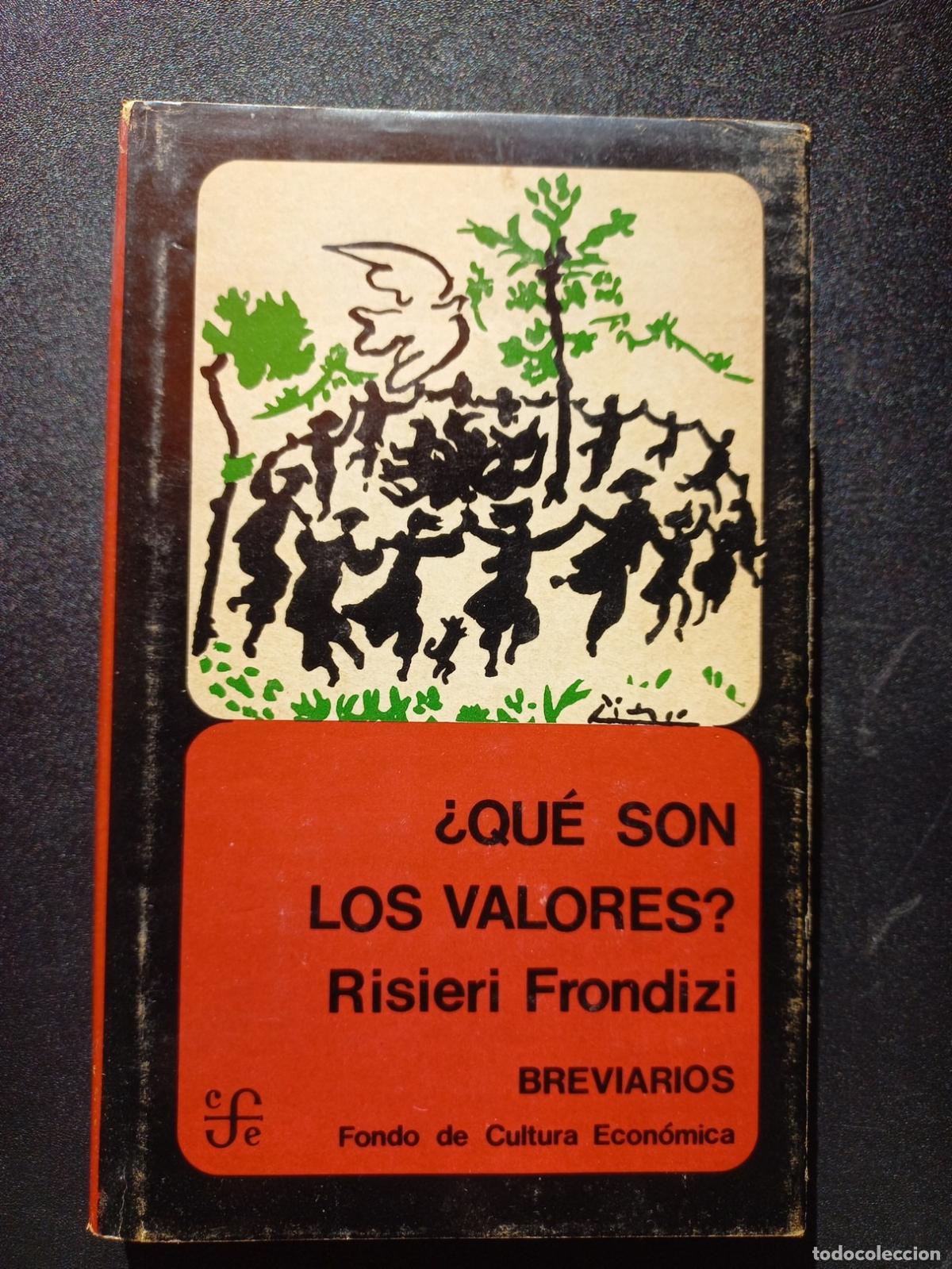 Libros: Risieri Frondizi - &iquest;Qu&eacute; son los valores?. Introducci&oacute;n a la axiolog&iacute;a