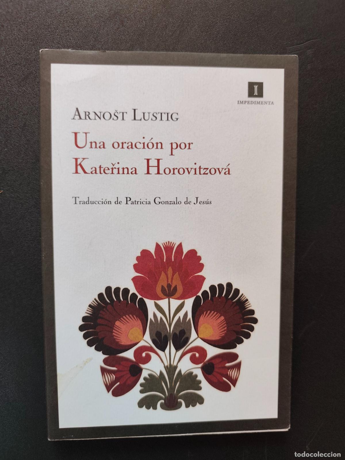 Libros: Arnost Lustig - Una oraci&oacute;n por Katerina Horovitzov&aacute;