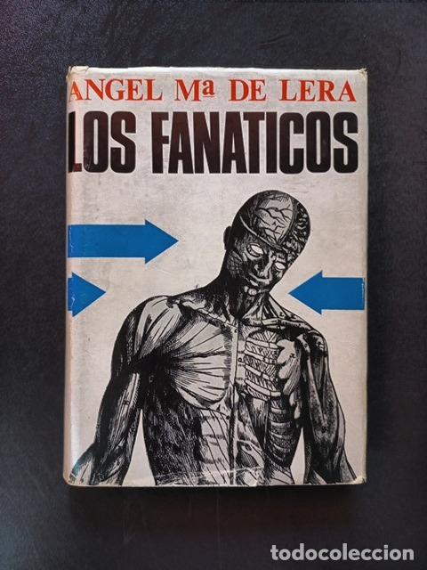 Libros: Angel M.&ordf; de Lera - Los fan&aacute;ticos