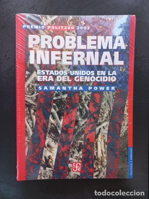 Libros: Samantha Power - Problema infernal. Estados Unidos en la era del genocidio