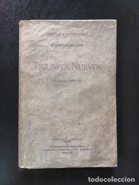 Libros: Alberto Ghiraldo; J. M&aacute;s y Pi, prol. - Triunfos nuevos