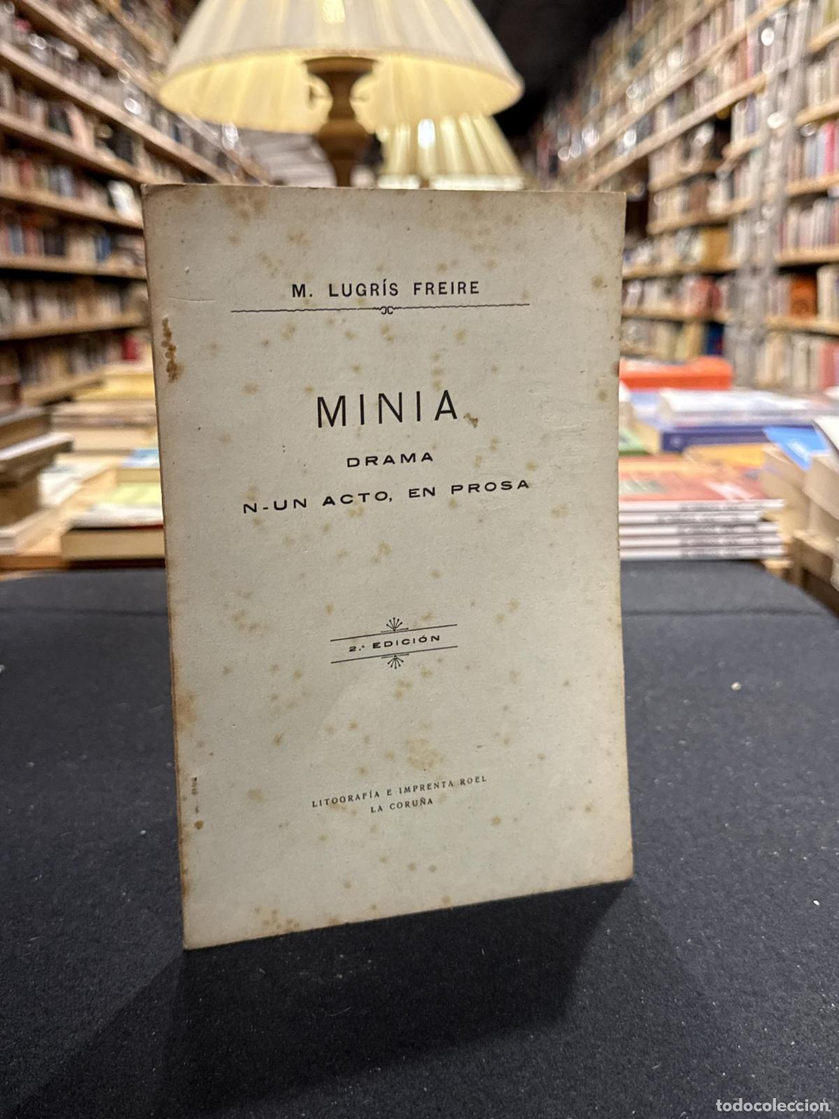 B&uuml;cher: MINIA. DRAMA N-UN ACTO, EN PROSA - Manuel Lugr&iacute;s Freire
