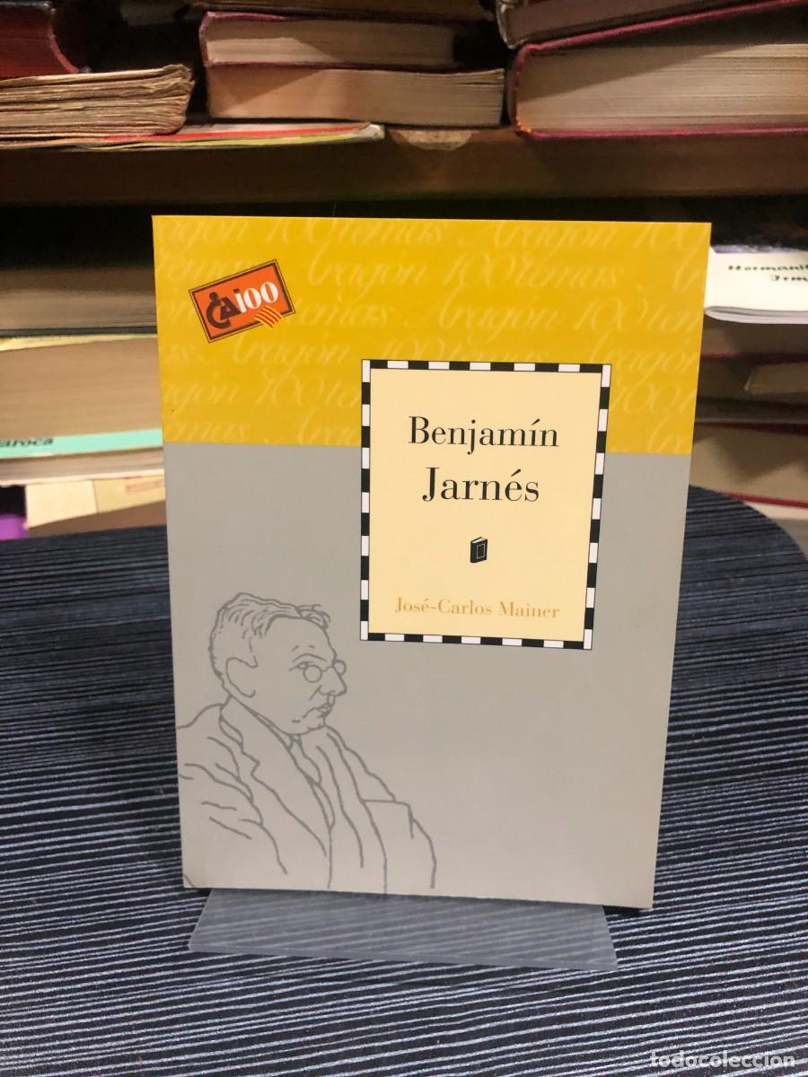 Libros: Benjam&iacute;n Jarn&eacute;s Jos&eacute;-Carlos Mainer