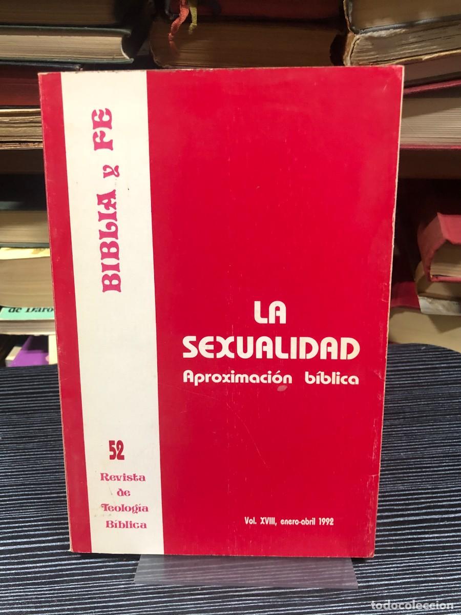 Libros: La Sexualidad: Aproximaci&oacute;n b&iacute;blica (Biblia y Fe n&ordm; 52)