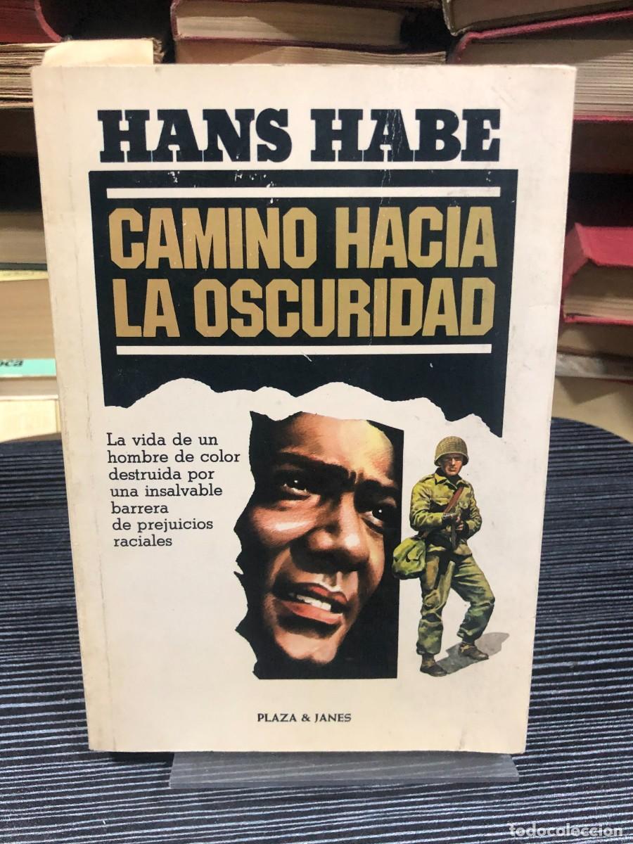 Libros: Camino hacia la oscuridad Hans Habe