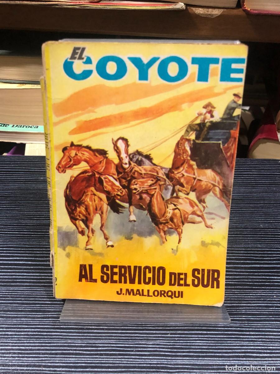 Libros: Al servicio del Sur (El Coyote) J. Mallorqu&iacute; - Foto 1