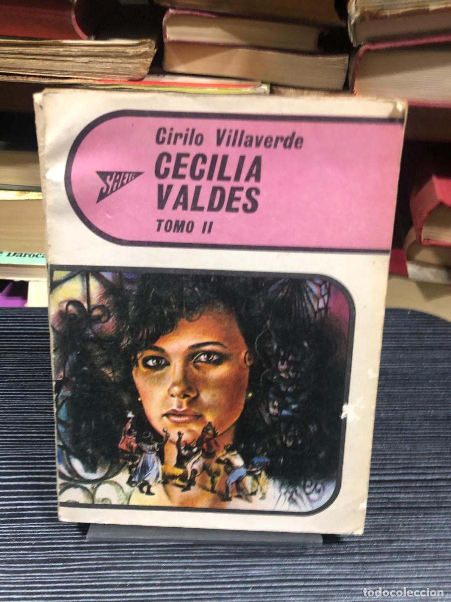 Libros: Cecilia Vald&eacute;s (Tomo II) Cirilo Villaverde