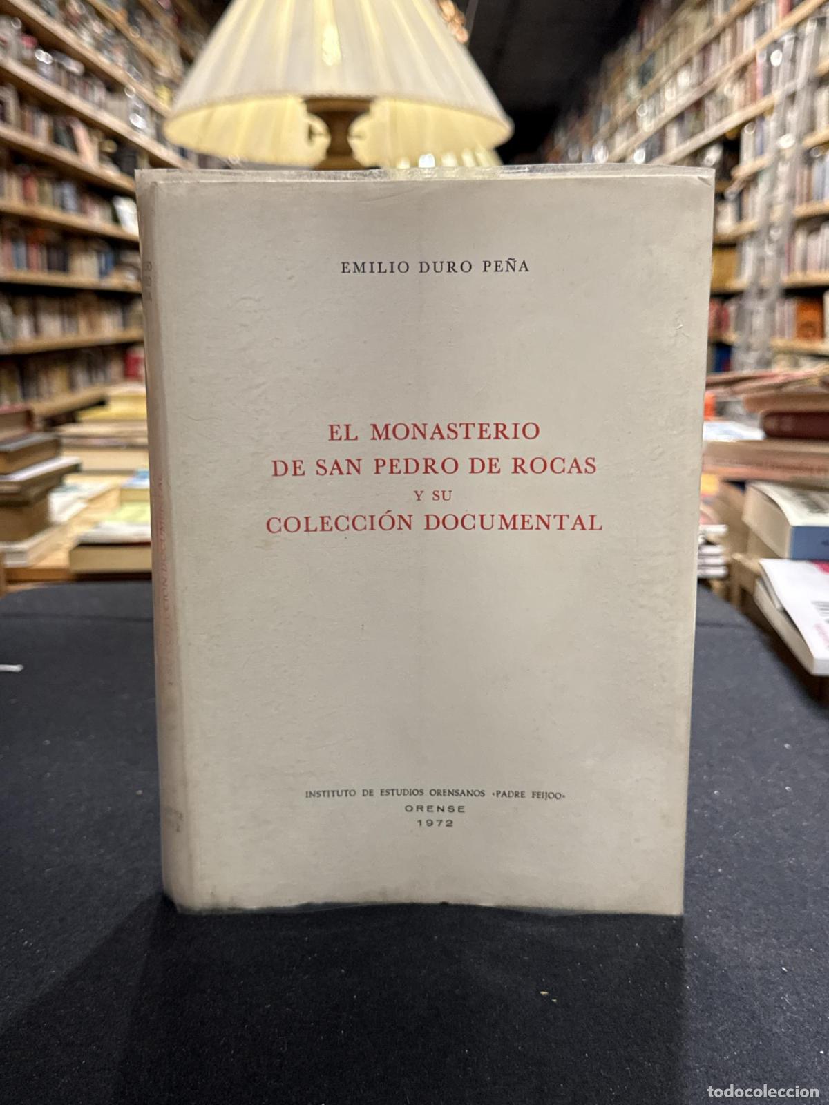 B&uuml;cher: El monasterio de San Pedro de Rocas y su colecci&oacute;n documental - Emilio Duro Pe&ntilde;a