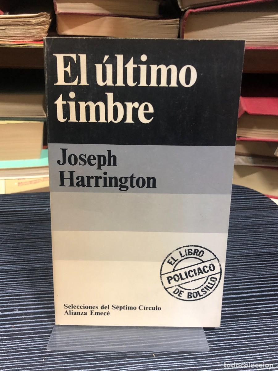 Libros: El &uacute;ltimo timbre Joseph Harrington (Alianza / S&eacute;ptimo C&iacute;rculo)