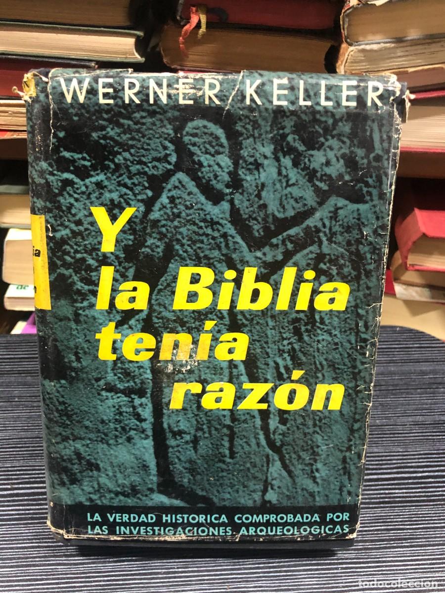 Libros: Y la Biblia ten&iacute;a raz&oacute;n Werner Keller