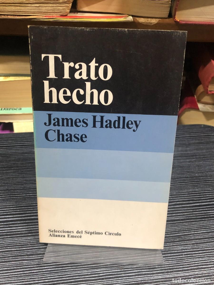Libros: Trato hecho James Hadley Chase (Alianza / S&eacute;ptimo C&iacute;rculo) - Foto 1