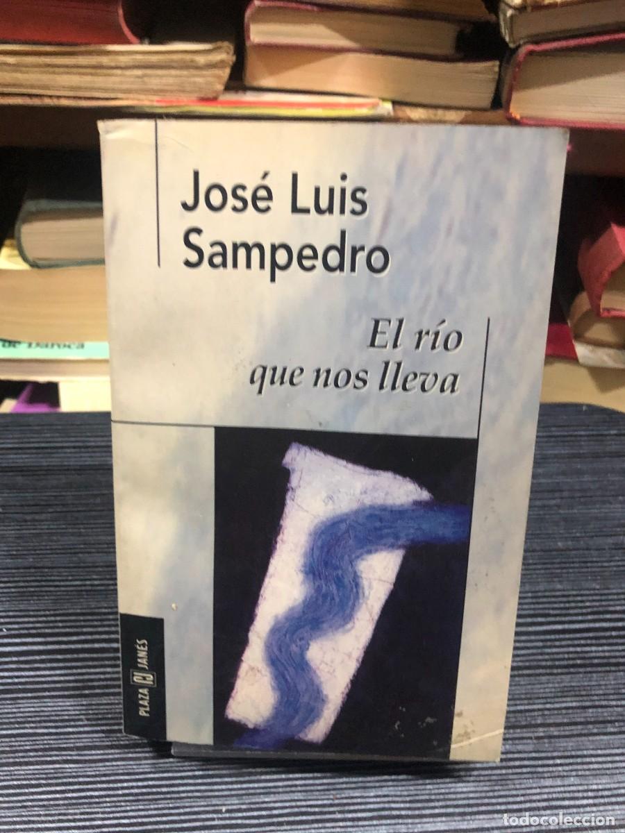 Libros: El r&iacute;o que nos lleva Jos&eacute; Luis Sampedro (Plaza & Jan&eacute;s)
