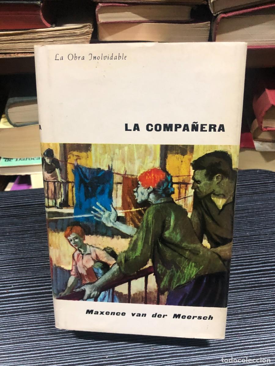 Libros: La compa&ntilde;era Maxence van der Meersch (La Obra Inolvidable)