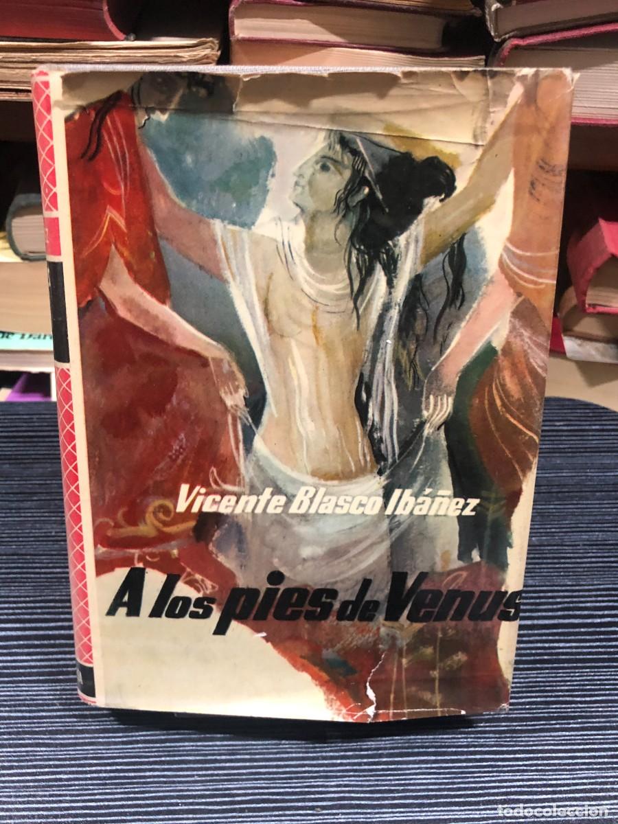 Libros: A los pies de Venus Vicente Blasco Ib&aacute;&ntilde;ez - Foto 1