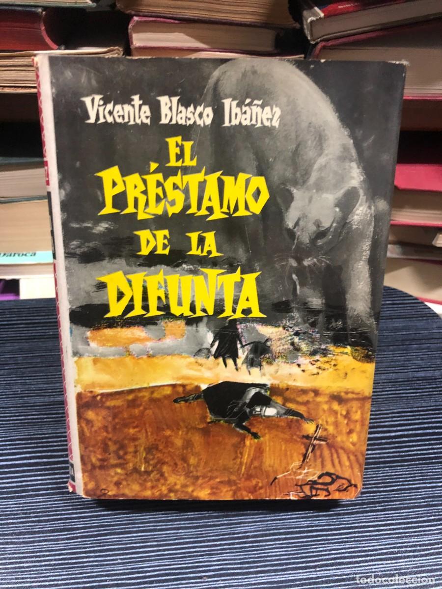 Libros: El pr&eacute;stamo de la difunta Vicente Blasco Ib&aacute;&ntilde;ez