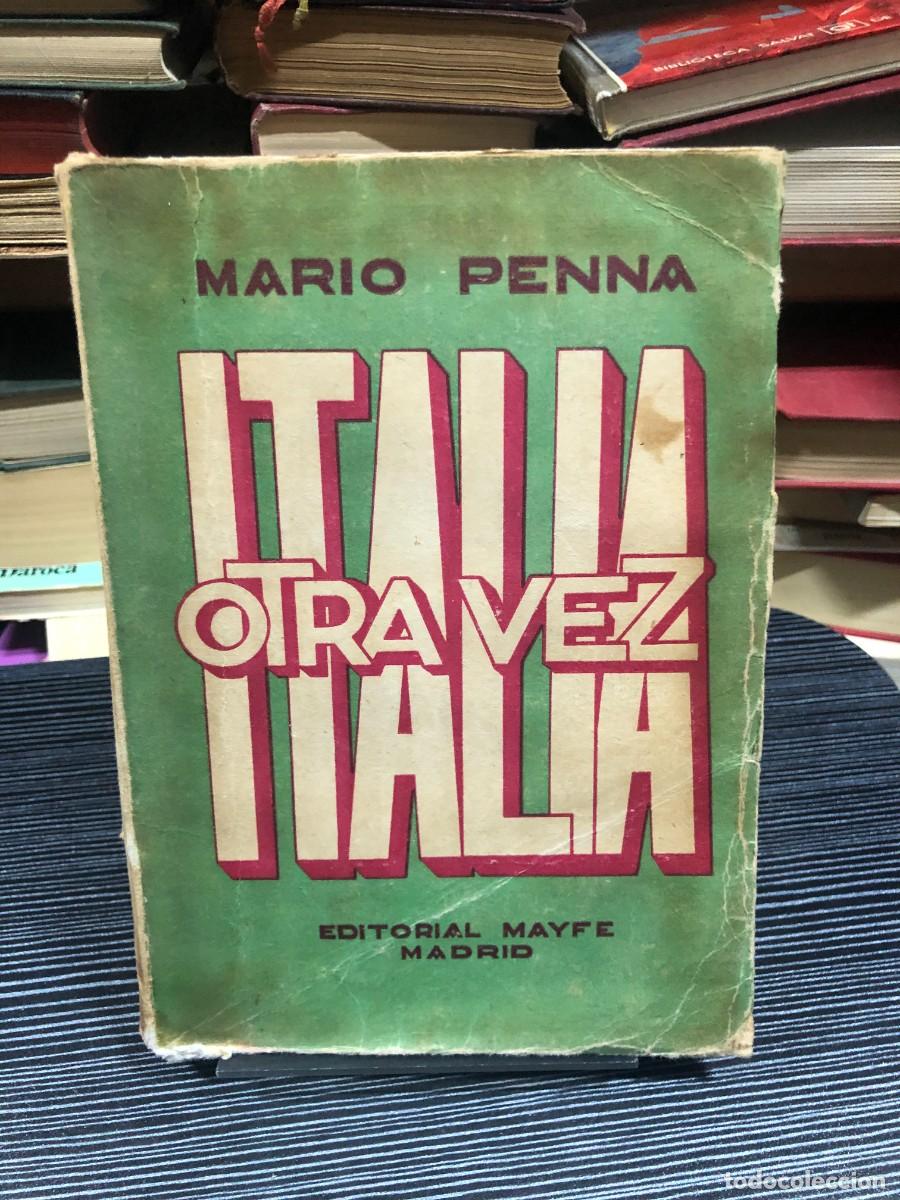Libros: Italia, otra vez (1945) Mario Penna (Editorial Mayfe)