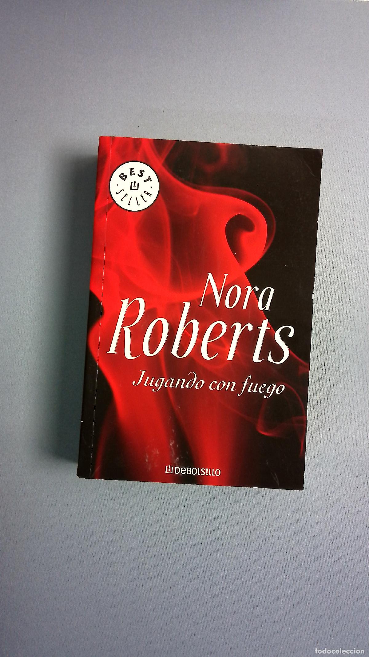 Libros: Jugando con fuego - Roberts, Nora