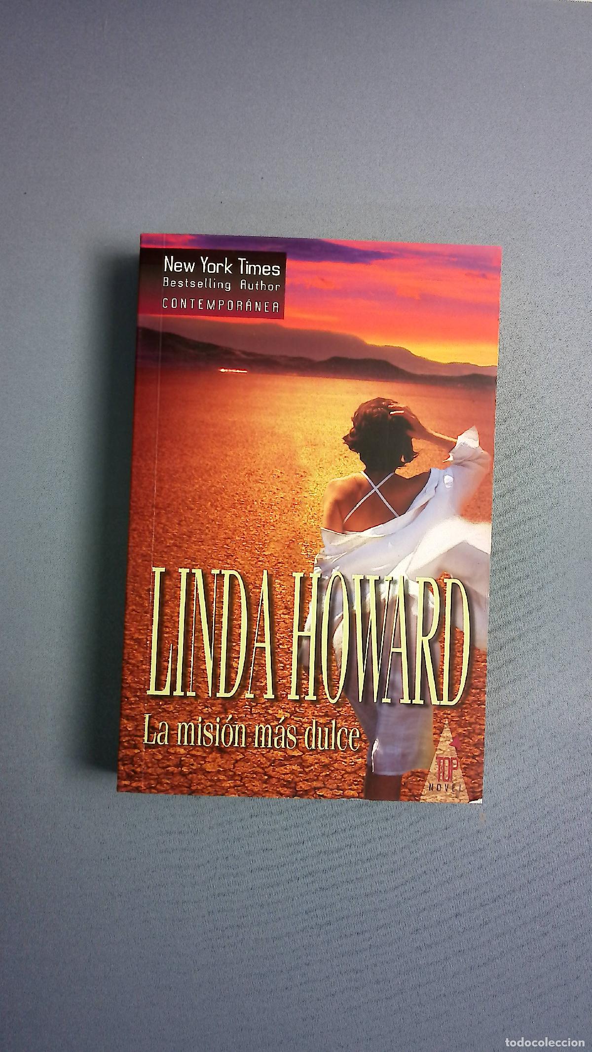 Libros: La misi&oacute;n m&aacute;s dulce - Howard, Linda