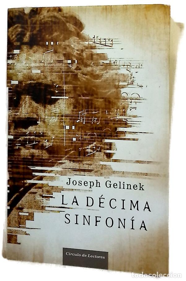 Libros: La d&eacute;cima sinfon&iacute;a - Gelinek, Joseph
