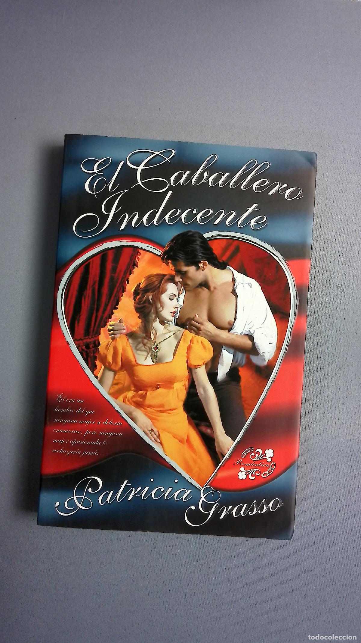 books: El Caballero Indecente (Novela Romantica)