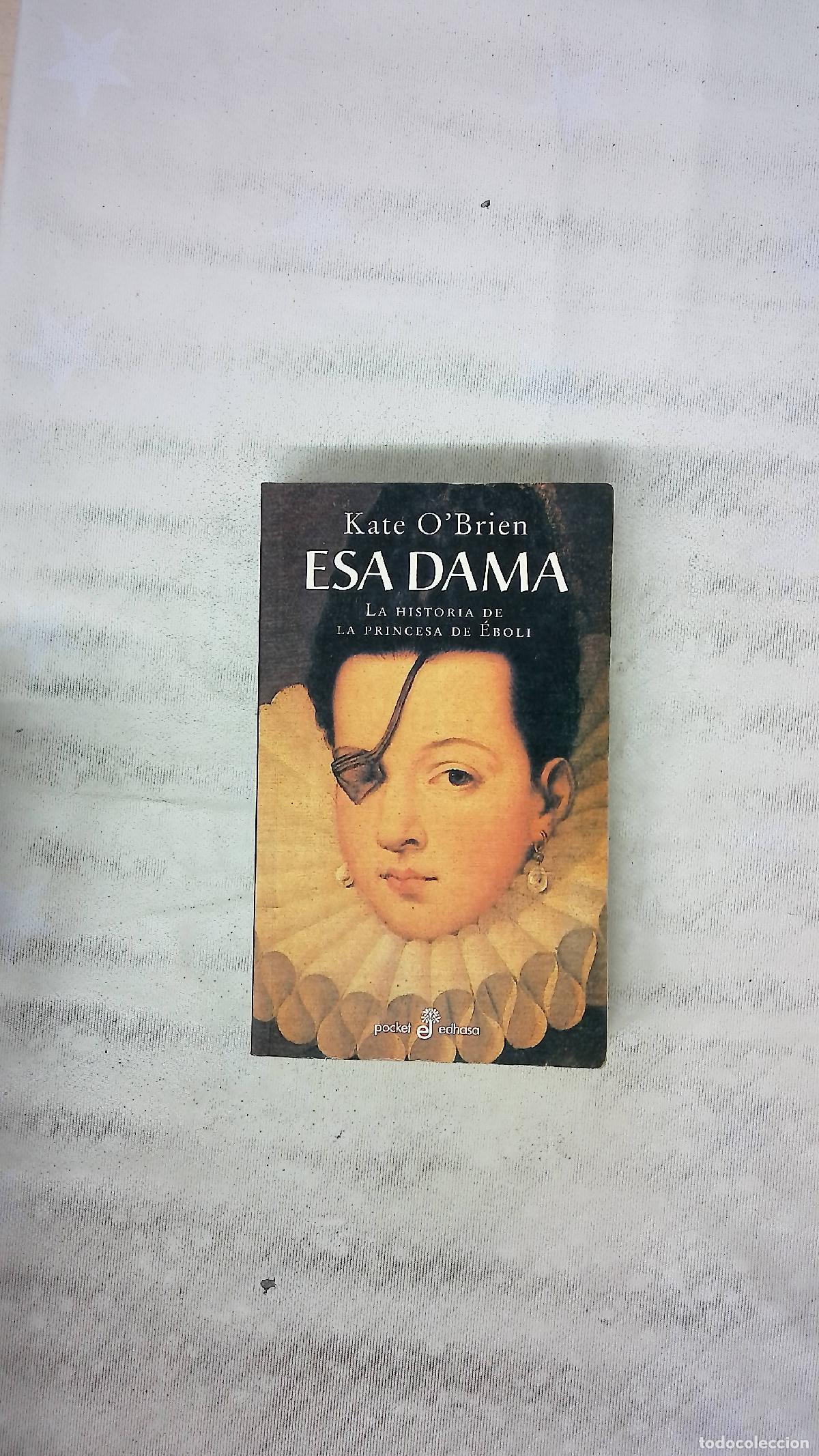 Libros: Esa dama - O'Brien, Kate - Edhasa