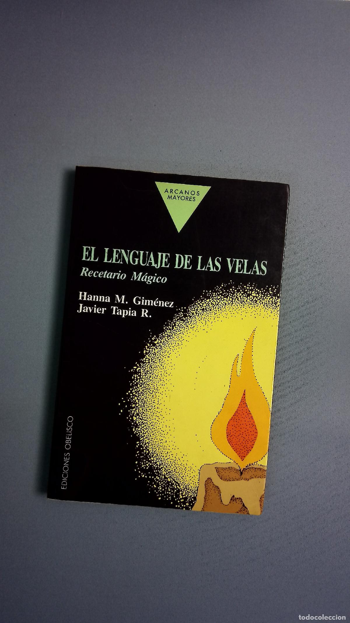 Libros: El lenguaje de las velas recetario m&aacute;gico
