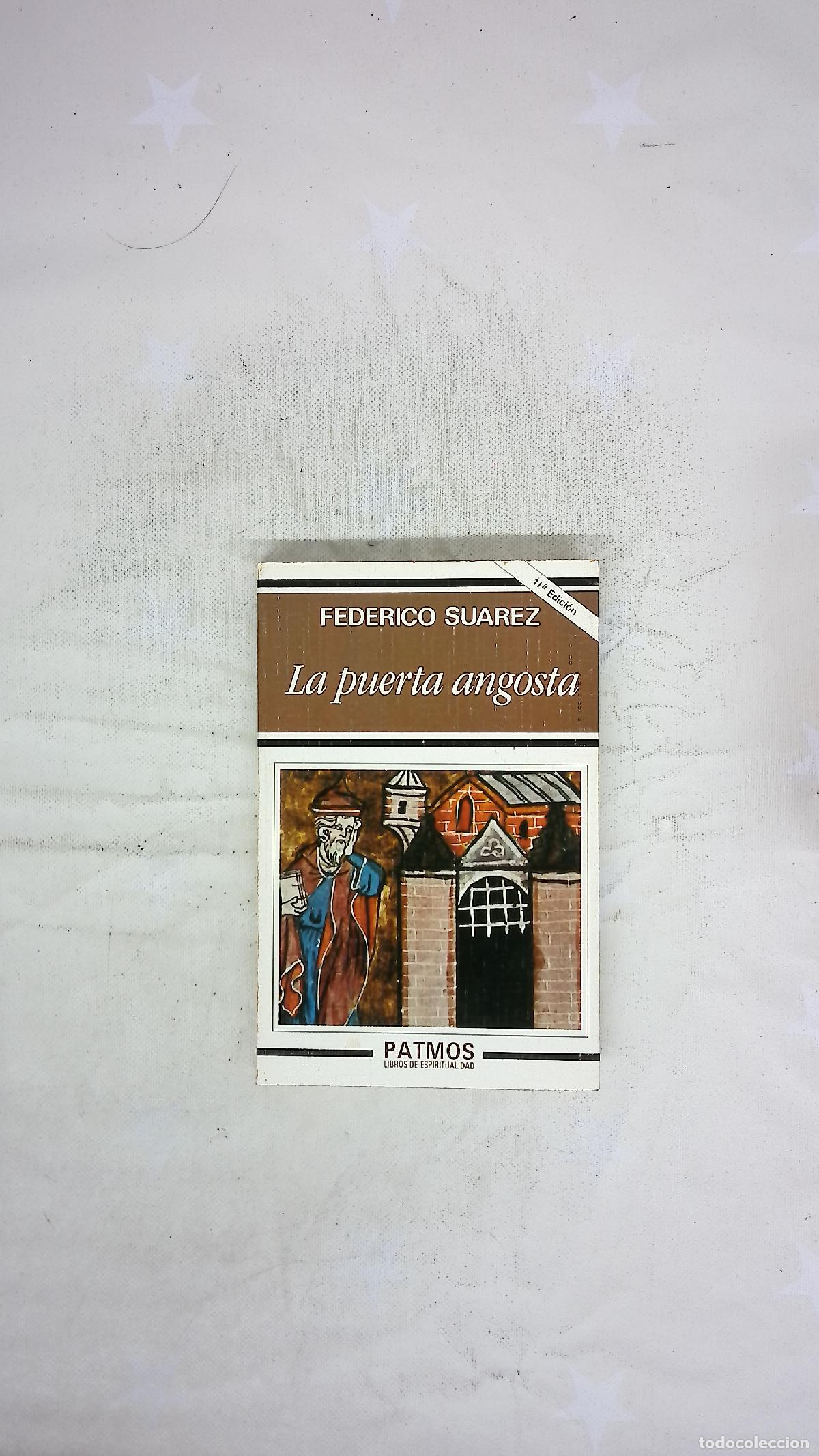 Libros: La puerta angosta - Su&aacute;rez, Federico