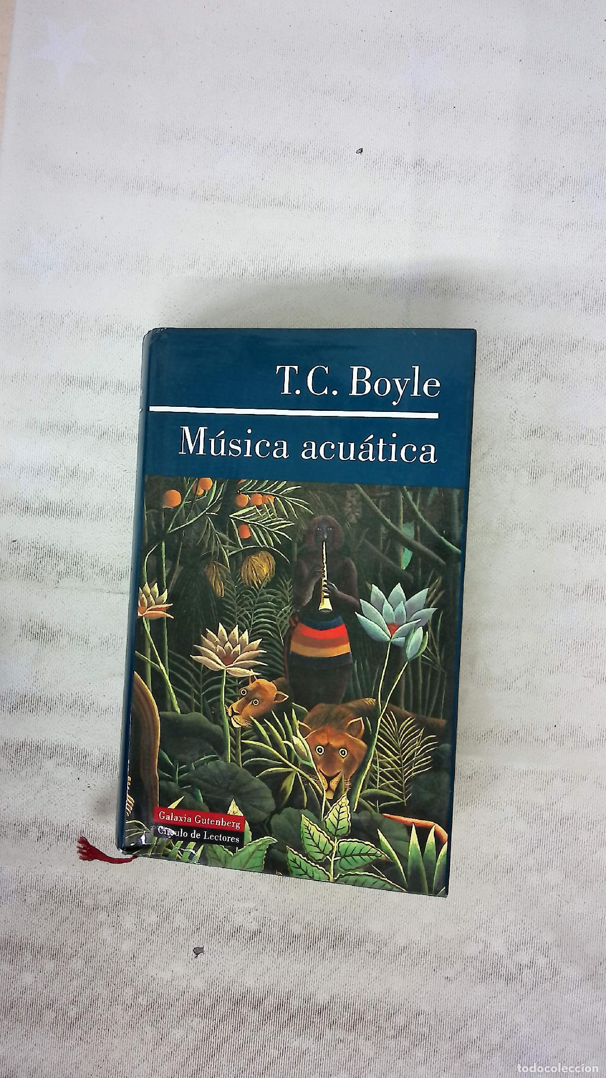 Libros: M&uacute;sica acu&aacute;tica - Boyle, T. Coraghessan