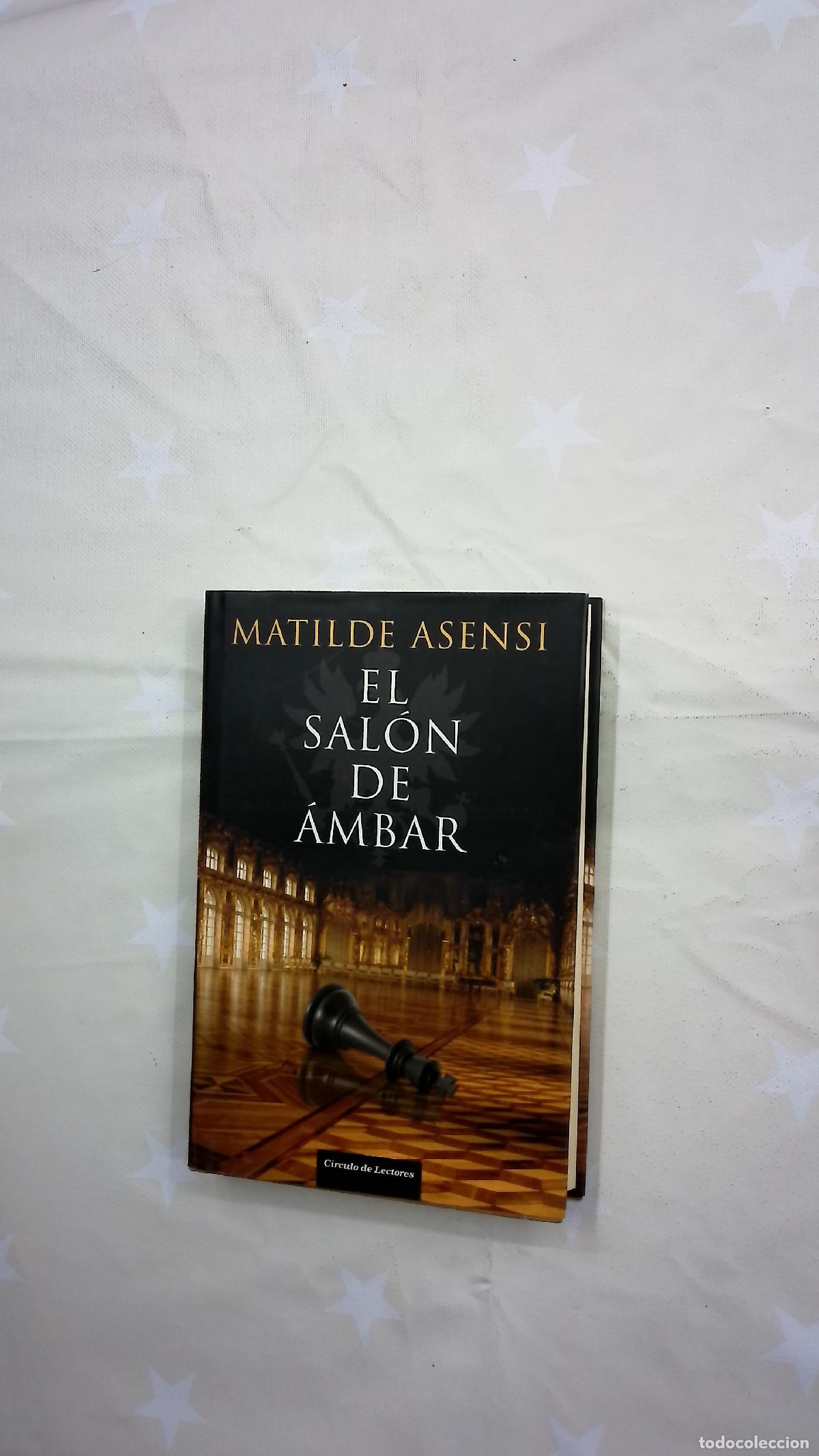 Libros: El sal&oacute;n de &aacute;mbar - Asensi, Matilde