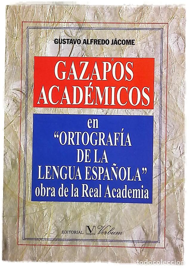 Libros: Gazapos acad&eacute;micos en &rdquo;Ortograf&iacute;a de la lengua espa&ntilde;ola&rdquo; (1999)