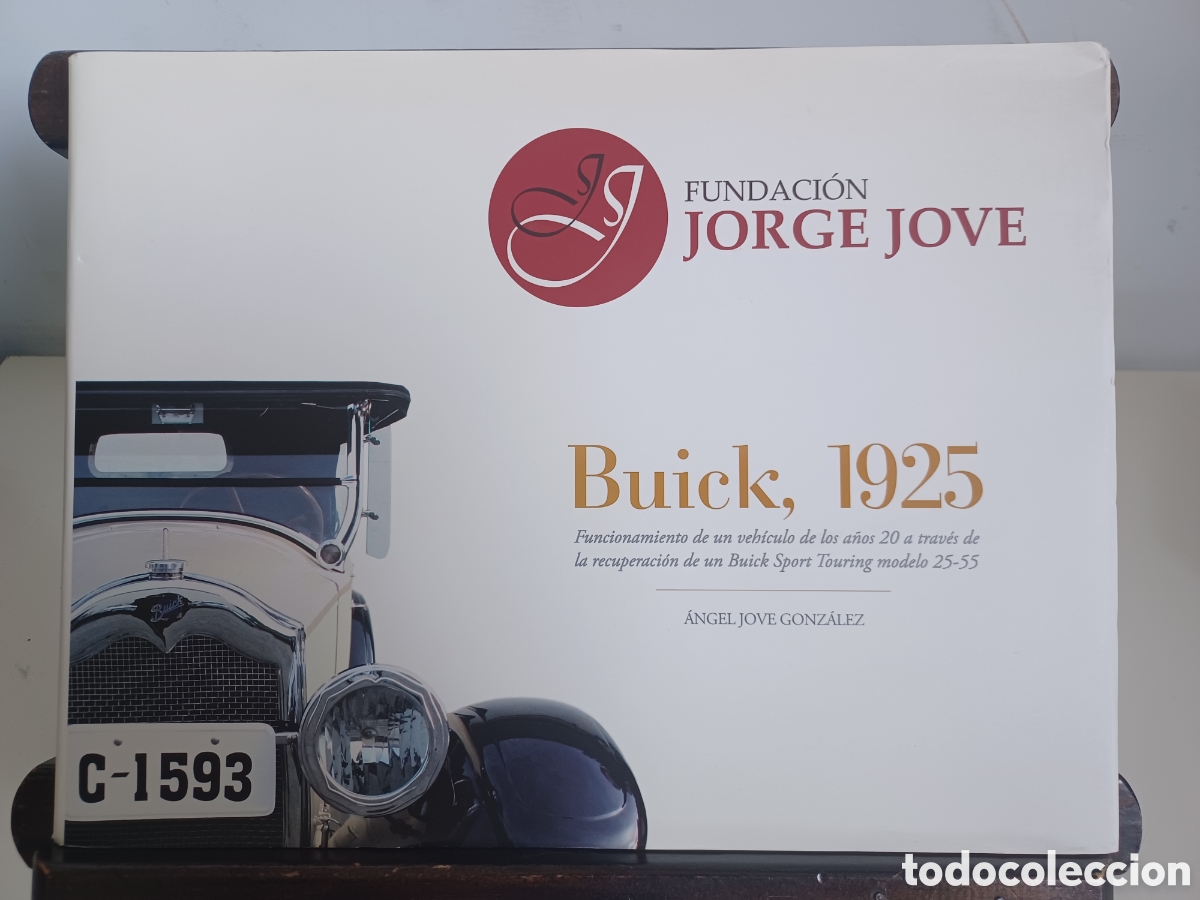 Libros: Buick, 1925. Un autom&oacute;vil de los a&ntilde;os 20 a trav&eacute;s de la recuperaci&oacute;n de un Buick Sport Touring