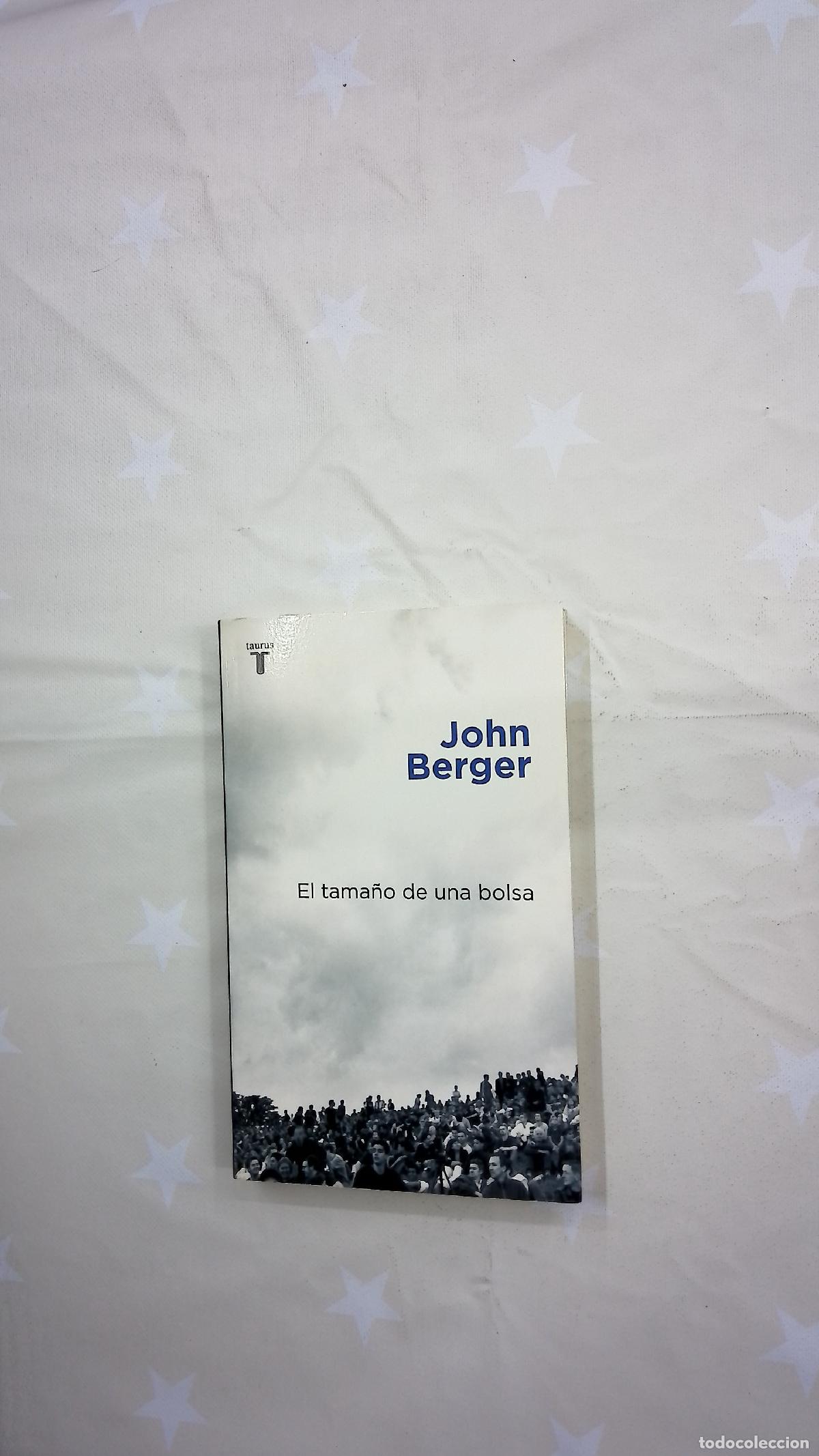 Libros: El tama&ntilde;o de una bolsa - Berger, John